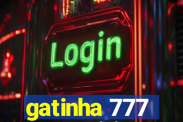 gatinha 777